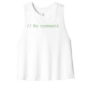 No Comment Funny Programmer Women's Racerback Cropped Tank