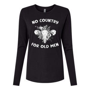 No Country For Old Men Uterus Feminist Women Rights Womens Cotton Relaxed Long Sleeve T-Shirt