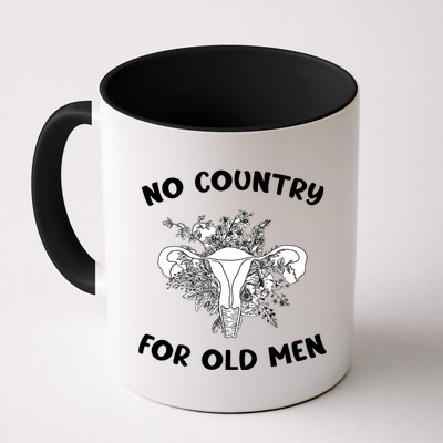 No Country For Old Men Uterus Feminist Women Rights Mug