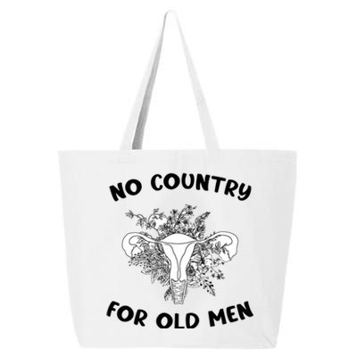 No Country For Old Men Uterus Feminist Women Rights 25L Jumbo Tote