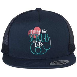 Nurse Cool Gift Living The Scrub Life Stethoscope Gift Flat Bill Trucker Hat