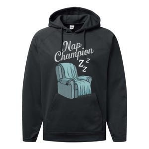 Nap Champion Grandpa And Dad And Papa May Nap Suddenly Performance Fleece Hoodie