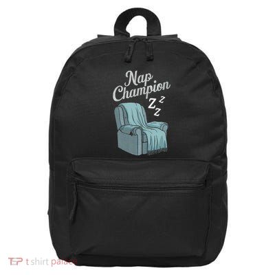Nap Champion Grandpa And Dad And Papa May Nap Suddenly 16 in Basic Backpack