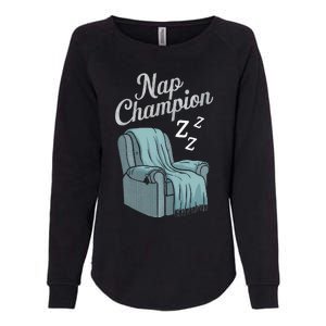 Nap Champion Grandpa And Dad And Papa May Nap Suddenly Womens California Wash Sweatshirt