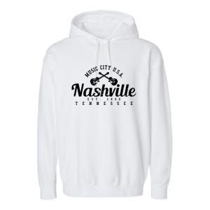 Nashville Cool Gift Cool Gift Country Music City Guitar Gift Cool Gift Garment-Dyed Fleece Hoodie