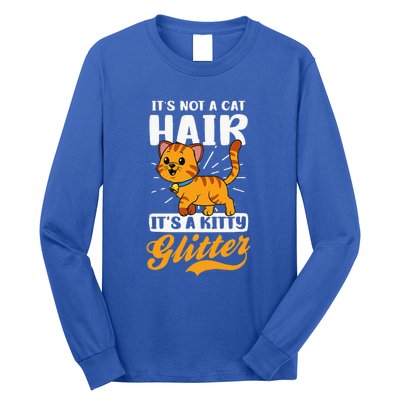 Not Cat Hair It's Kitty Glitter Design Crazy Cat Mom Long Sleeve Shirt