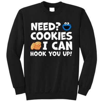 Need Cookies I Can Hook You Up Funny Baker Pastry Baking Sweatshirt