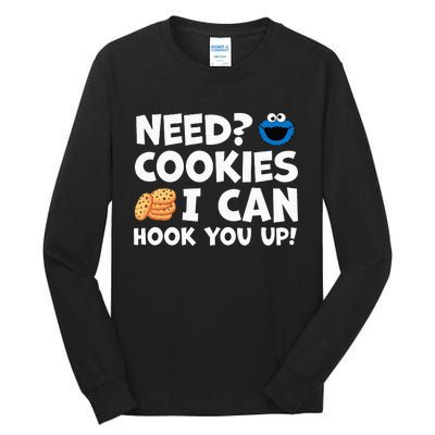 Need Cookies I Can Hook You Up Funny Baker Pastry Baking Tall Long Sleeve T-Shirt