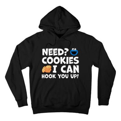 Need Cookies I Can Hook You Up Funny Baker Pastry Baking Tall Hoodie