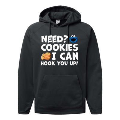 Need Cookies I Can Hook You Up Funny Baker Pastry Baking Performance Fleece Hoodie