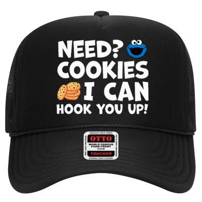 Need Cookies I Can Hook You Up Funny Baker Pastry Baking High Crown Mesh Back Trucker Hat