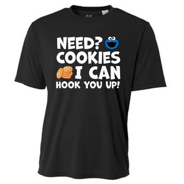 Need Cookies I Can Hook You Up Funny Baker Pastry Baking Cooling Performance Crew T-Shirt