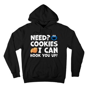 Need Cookies I Can Hook You Up Funny Baker Pastry Baking Hoodie