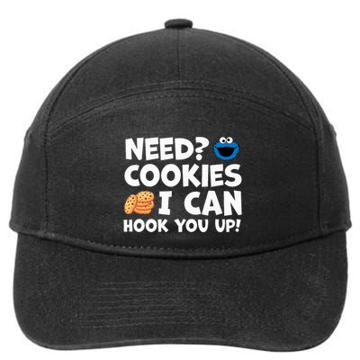 Need Cookies I Can Hook You Up Funny Baker Pastry Baking 7-Panel Snapback Hat