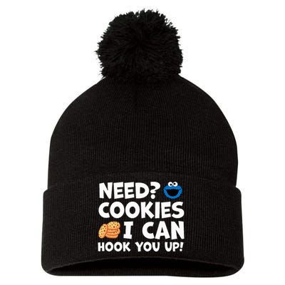 Need Cookies I Can Hook You Up Funny Baker Pastry Baking Pom Pom 12in Knit Beanie