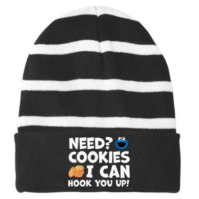 Need Cookies I Can Hook You Up Funny Baker Pastry Baking Striped Beanie with Solid Band