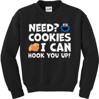 Need Cookies I Can Hook You Up Funny Baker Pastry Baking Kids Sweatshirt