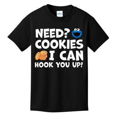 Need Cookies I Can Hook You Up Funny Baker Pastry Baking Kids T-Shirt