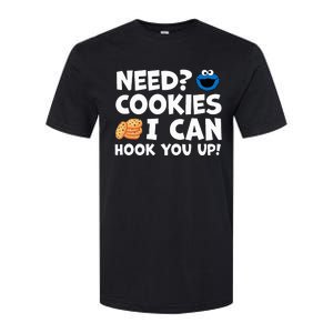 Need Cookies I Can Hook You Up Funny Baker Pastry Baking Softstyle CVC T-Shirt