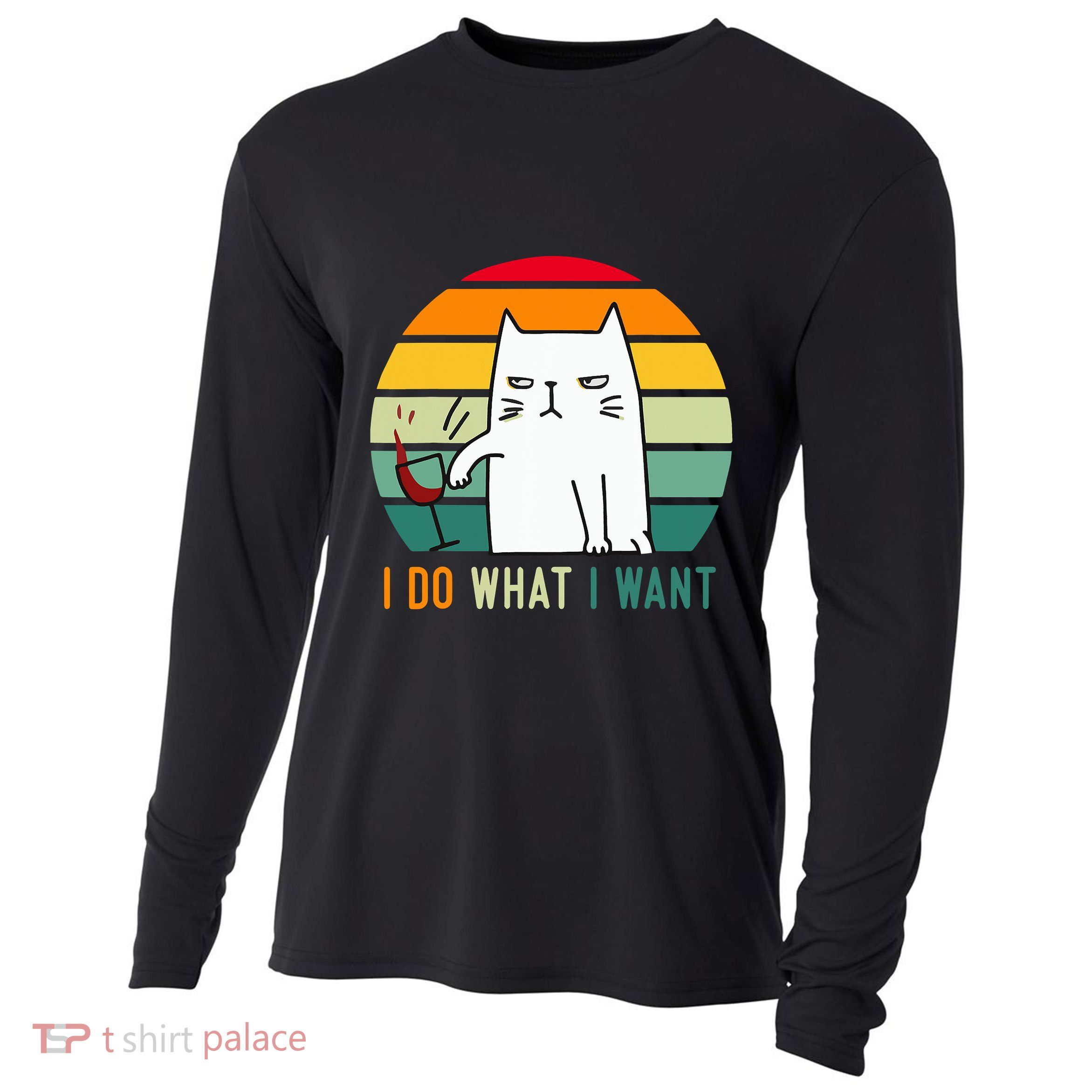 Naughty Cat I Do What I Want Funny Cat Vintage Retro Cooling Performance Long Sleeve Crew