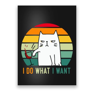 Naughty Cat I Do What I Want Funny Cat Vintage Retro Poster
