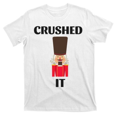 Nutcracker Crushed It Christmas T-Shirt