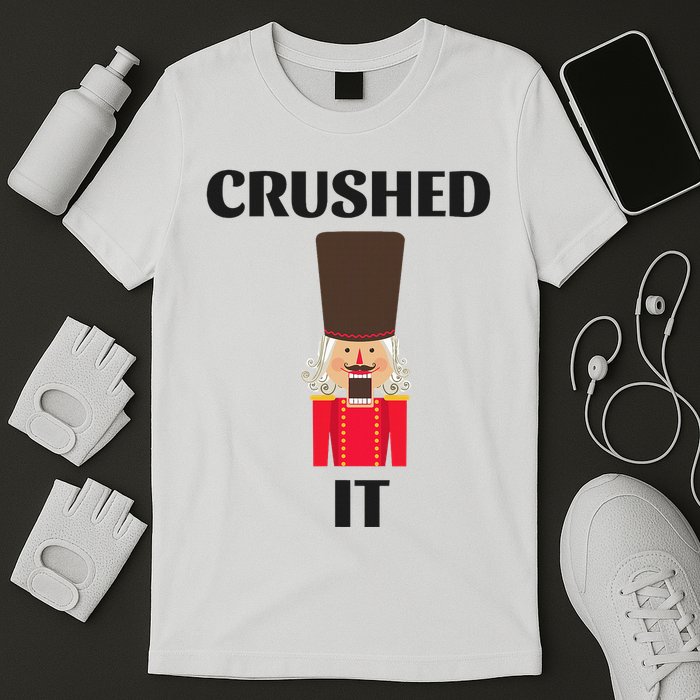 Nutcracker Crushed It Christmas T-Shirt