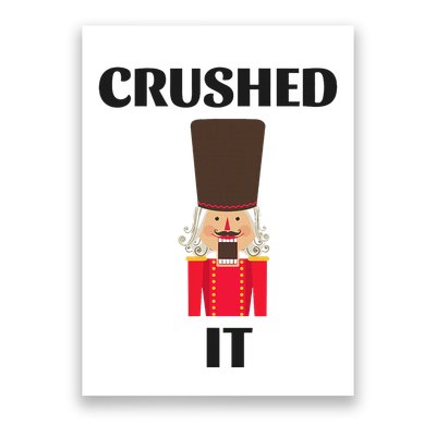 Nutcracker Crushed It Christmas Poster