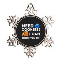 Need Cookies? I Can Hook You Up Funny Baker Pastry Baking Metallic Star Ornament