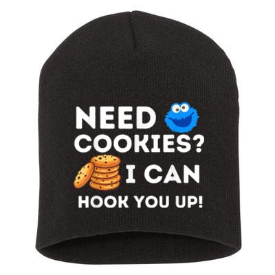 Need Cookies? I Can Hook You Up Funny Baker Pastry Baking Short Acrylic Beanie