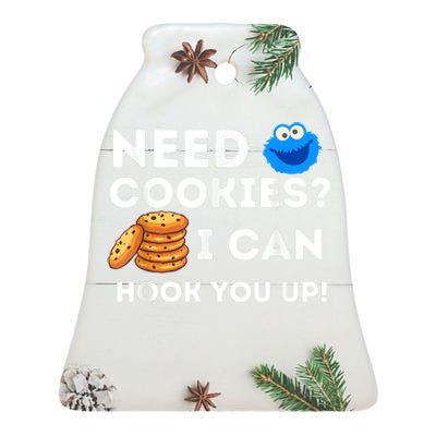 Need Cookies? I Can Hook You Up Funny Baker Pastry Baking Ceramic Bell Ornament