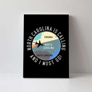 North Carolina Is Calling And I Must Go North Carolina Map Canvas