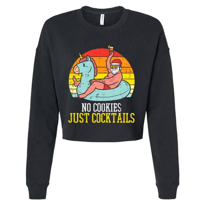 No Cookies Just Cocktails Santa Summer Christmas In July Xmas Cropped Pullover Crew