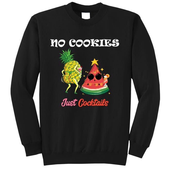 No Cookies Just Cocktails Summer Christmas In July Sweatshirt