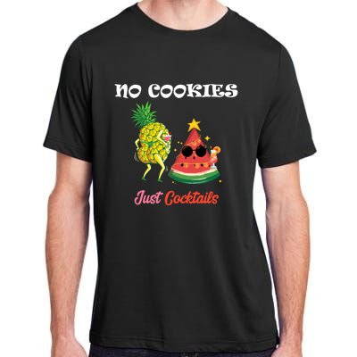 No Cookies Just Cocktails Summer Christmas In July Adult ChromaSoft Performance T-Shirt