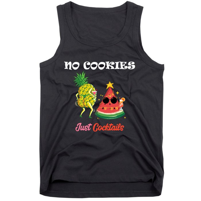 No Cookies Just Cocktails Summer Christmas In July Tank Top