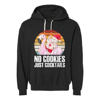 No Cookies Just Cocktails Funny Christmas In July Garment-Dyed Fleece Hoodie