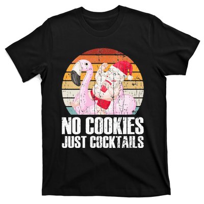 No Cookies Just Cocktails Funny Christmas In July T-Shirt