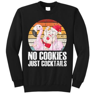 No Cookies Just Cocktails Funny Christmas In July Tall Sweatshirt