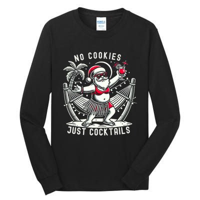 No Cookies Just Cocktails Christmas In July Funny Santa Tall Long Sleeve T-Shirt