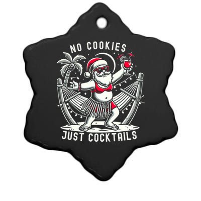 No Cookies Just Cocktails Christmas In July Funny Santa Ceramic Star Ornament