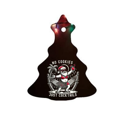 No Cookies Just Cocktails Christmas In July Funny Santa Ceramic Tree Ornament