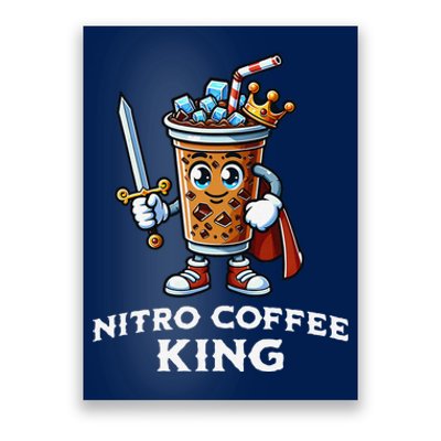 Nitro Coffee King Funny Drink Illustration Nitro Iced Coffee Poster