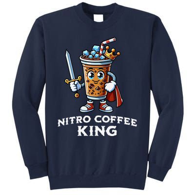 Nitro Coffee King Funny Drink Illustration Nitro Iced Coffee Tall Sweatshirt