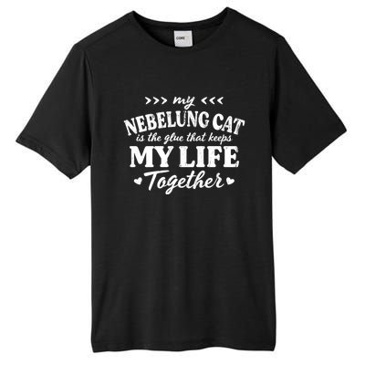 Nebelung Cat Keeps My Life Together Cat Mom Sayings Cat Dad Gift Tall Fusion ChromaSoft Performance T-Shirt