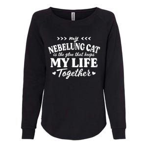 Nebelung Cat Keeps My Life Together Cat Mom Sayings Cat Dad Gift Womens California Wash Sweatshirt