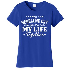 Nebelung Cat Keeps My Life Together Cat Mom Sayings Cat Dad Gift Women's T-Shirt