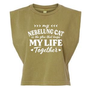 Nebelung Cat Keeps My Life Together Cat Mom Sayings Cat Dad Gift Garment-Dyed Women's Muscle Tee