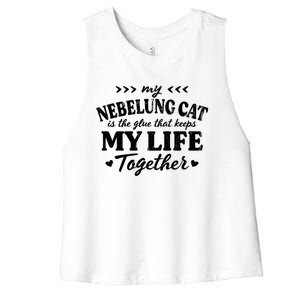 Nebelung Cat Keeps My Life Together Cat Mom Sayings Cat Dad Gift Women's Racerback Cropped Tank