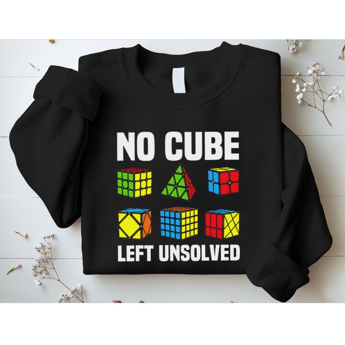 No Cube Left Unsolved Competitive Puzzle Cube Speed Cubing Sweatshirt